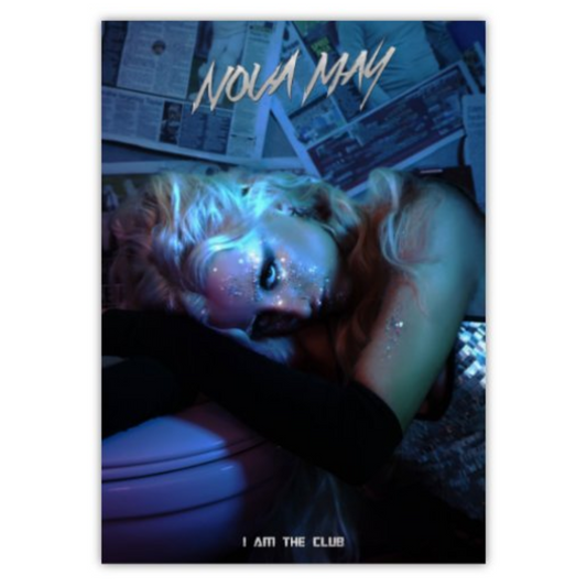 Nova May 'I AM THE CLUB' Poster from the COTD visuals (A3) - Signed by Nova